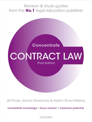 Contract Law Concentrate: Law Revision and Study Guide - Poole, Jill, and Devenney, James, and Shaw-Mellors, Adam