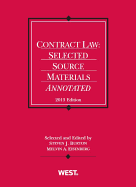 Contract Law: Selected Source Materials Annotated, 2013