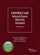 Contract Law: Selected Source Materials Annotated, 2019 Edition