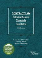 Contract Law: Selected Source Materials Annotated, 2021 Edition