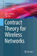 Contract Theory for Wireless Networks