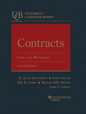 Contracts: Cases and Materials - Farnsworth, E. Allan, and Sanger, Carol, and Cohen, Neil B.