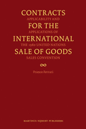 Contracts for the International Sale of Goods: Applicability and Applications of the 1980 United Nations Convention