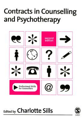 Contracts in Counselling & Psychotherapy - Sills, Charlotte (Editor)