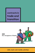 Contracts in Trade and Transition: The Resurgence of Barter