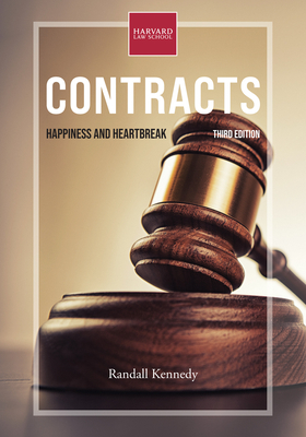 Contracts, Third Edition: Happiness and Heartbreak - Kennedy, Randall