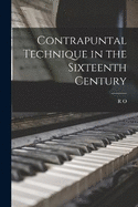 Contrapuntal Technique in the Sixteenth Century