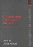 Contrasting Criminal Justice: Getting from Here to There - Nelken, David, Professor