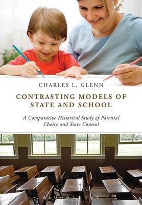 Contrasting Models of State and School - Glenn, Charles L