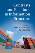 Contrasts and Positions in Information Structure