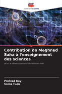 Contribution de Meghnad Saha ? l'enseignement des sciences