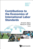 Contributions to Economics of International Labor Standards