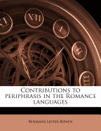 Contributions to Periphrasis in the Romance Languages