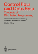 Control Flow and Data Flow: Concepts of Distributed Programming: International Summer School
