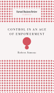 Control in an Age of Empowerment