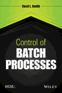 Control of Batch Processes