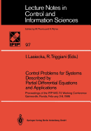 Control Problems for Systems Described by Partial Differential Equations and Applications: Proceedings of the Ifip-Wg 7.2 Working Conference, Gainesville, Florida, February 3-6, 1986