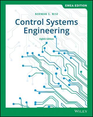 Control Systems Engineering, EMEA Edition - Nise, Norman S.