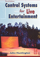 Control Systems for Live Entertainment