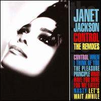 Control: The Remixes - Janet Jackson