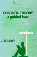 Control Theory: A Guided Tour