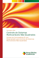 Controle de Sistemas Multivariveis N?o Quadrados