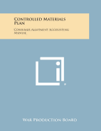 Controlled Materials Plan: Consumer Allotment Accounting Manual