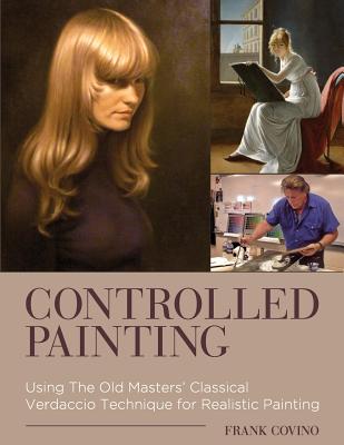 Controlled Painting - Covino, Frank, B.S., M.S.