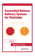 Controlled-Release Delivery Systems for Pesticides