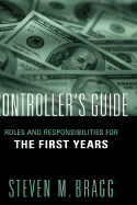 Controllers Guide: Roles and Responsibilities for the First Years
