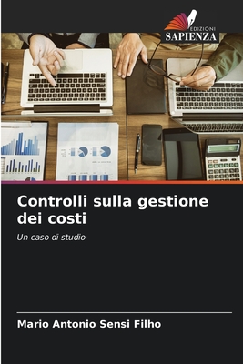 Controlli sulla gestione dei costi - Sensi Filho, Mario Antonio