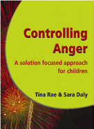 Controlling Anger: A Solution Focused Approach for Children