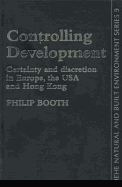 Controlling Development: Certainty, Discretion and Accountability