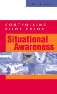 Controlling Pilot Error: Situational Awareness