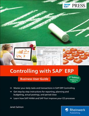Controlling with SAP ERP: Business User Guide - Salmon, Janet