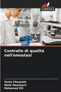 Controllo di qualit? nell'emostasi