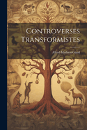 Controverses Transformistes