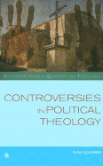 Controversies in Political Theology: Development or Liberation?