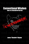 Conventional Wisdom: Tales of a Blacklisted Fan-Boy