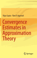 Convergence Estimates in Approximation Theory