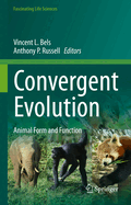 Convergent Evolution: Animal Form and Function