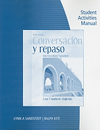 Conversacion y Repaso: Intermediate Spanish Student Activities Manual