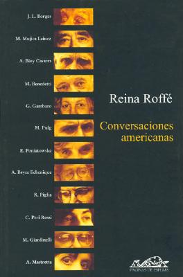 Conversaciones Americanas - Roffe, Reina