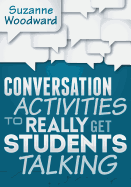 Conversation Activities to Really Get Students Talking