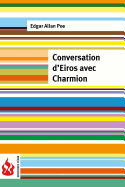 Conversation d'Eiros avec Charmion: (low cost). dition limite