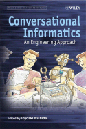 Conversational Informatics: An Engineering Approach - Nishida, Toyoaki (Editor)