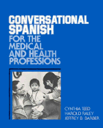 Conversational Spanish for the Medical & Health Professions