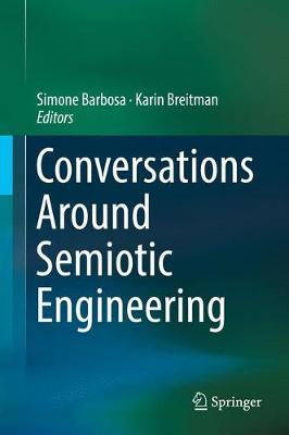 Conversations Around Semiotic Engineering - Diniz Junqueira Barbosa, Simone (Editor), and Breitman, Karin (Editor)