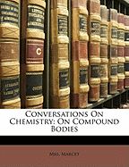 Conversations on Chemistry: On Compound Bodies