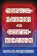 Conversations on Gentrification